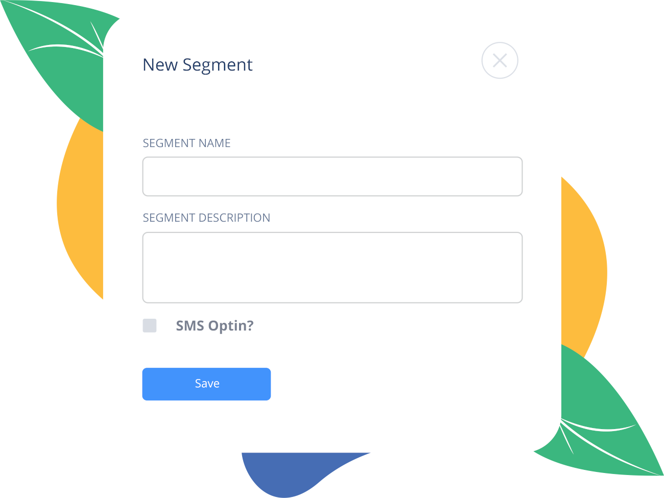 Easily create segments and tags